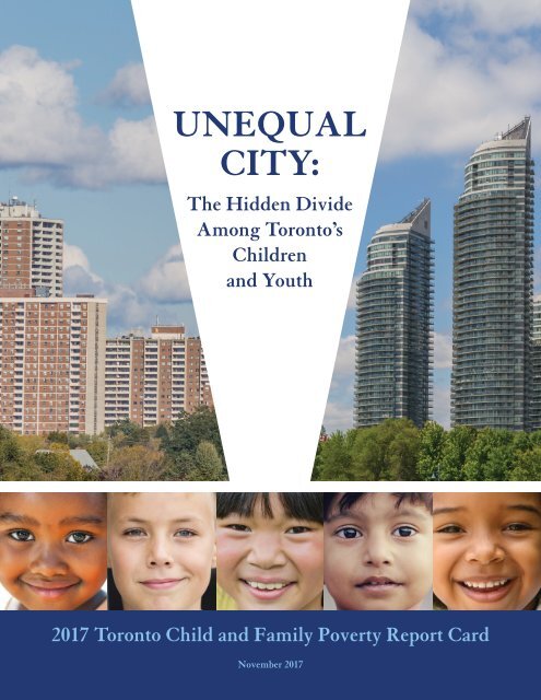 Unequal City: The Hidden Divide Among Toronto's Children and Youth