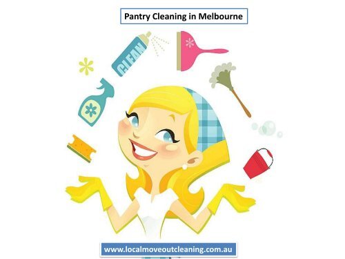 Pantry Cleaning in Melbourne