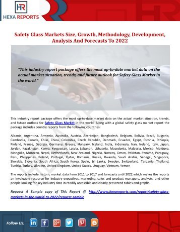 Safety Glass Markets Size, Growth, Methodology, Development, Analysis And Forecasts To 2022