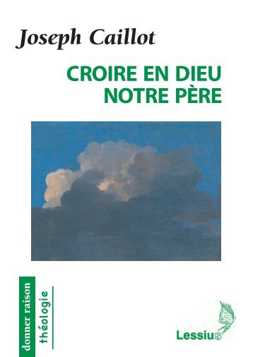 Croire en Dieu notre Père