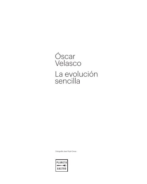 Capitulo - La evolucion sencilla- Autor Óscar Velasco