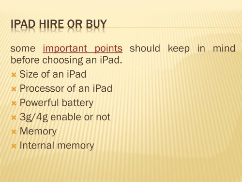 How I can pick appropriate IPad for Company-occasions?