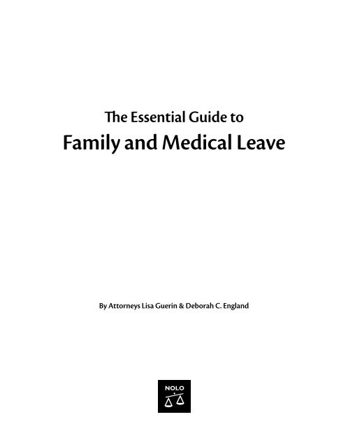  The Essential Guide to Family &amp; Medical Leave 