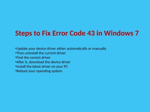 Step to Fix Error Code 43 in Windows 7 Call 1-888-909-0535