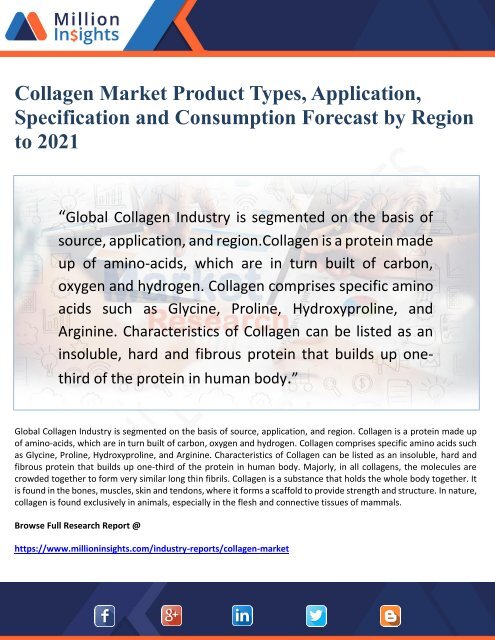 Collagen Market Product Types, Application, Specification and Consumption Forecast by Region  to 2021