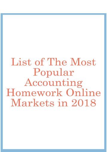 List of the Most Popular Accounting Homework Online Markets in 2018