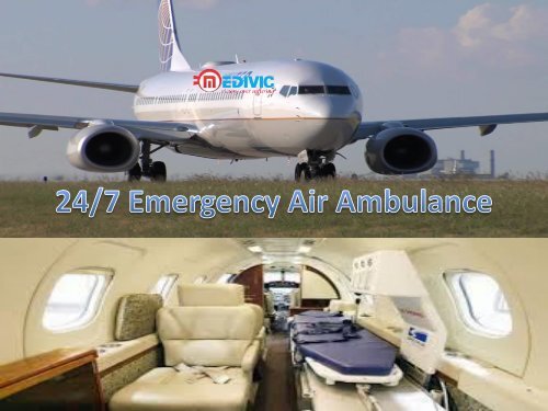 Get Best and more Reliable Cost Air Ambulance Delhi (1)