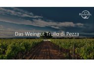 Das Weingut Trullo di Pezza