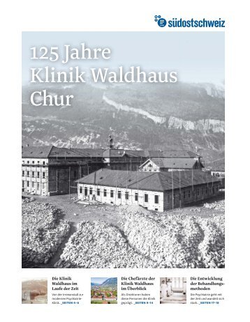 Südostschweiz Sonderbeilage – 125 Jahre Klinik Waldhaus Chur