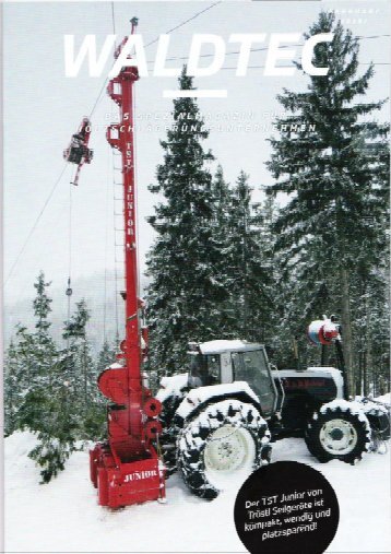 Reportage Seilgerät TST Junior + Harvesteraggregat (Forsttechnik)