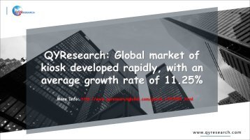 QYResearch: Global market of kiosk developed rapidly, with an average growth rate of 11.25%