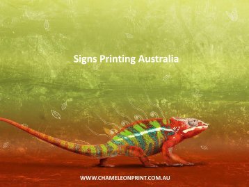 Signs Printing Australia - Chameleon Print Group 