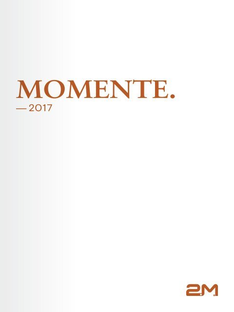 2M Momente 2017