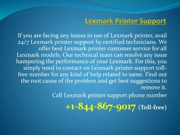 Lexmark Printer Customer Support  +1-844-867-9017 Lexmark Printer Support