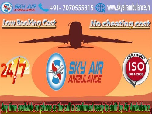 Get low-cost services with Sky Air Ambulance from Chennai to Delhi 