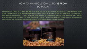 how to make custom lotions from scratch