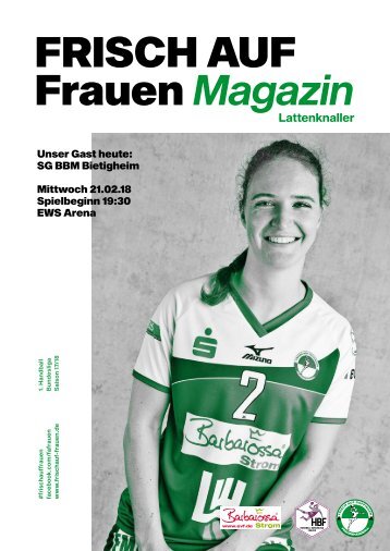 Ausgabe 7 - Saison 2017/2018 - FRISCH AUF Frauen Magazin "LATTENKNALLER"