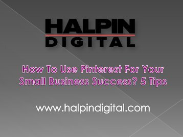 How To Use Pinterest For Your Small Business Success 5 Tips