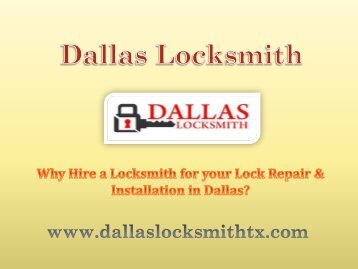 Why Hire a Locksmith for your Lock Repair & Installation in Dallas