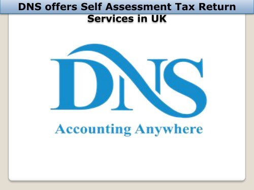 DNS offers Self Assessment Tax Return Services in UK