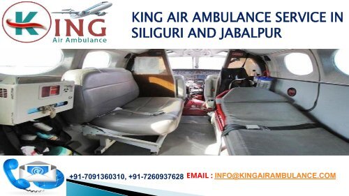 king air ambulance service in siliguri and jabalpur