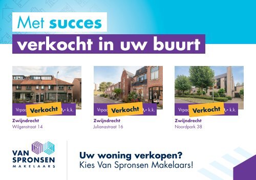 Van Spronsen Makelaars, met succes verkocht in postcode 3332 Zwijndrecht!