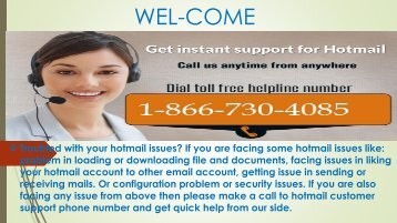 Hotmail customer support phone number+1-866-730-4085.