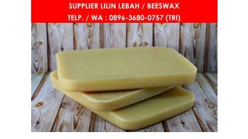 PROMO, WA : 0896 3680 0757, Yang Jual Beeswax Malang, Lilin Lebah Madu Malang