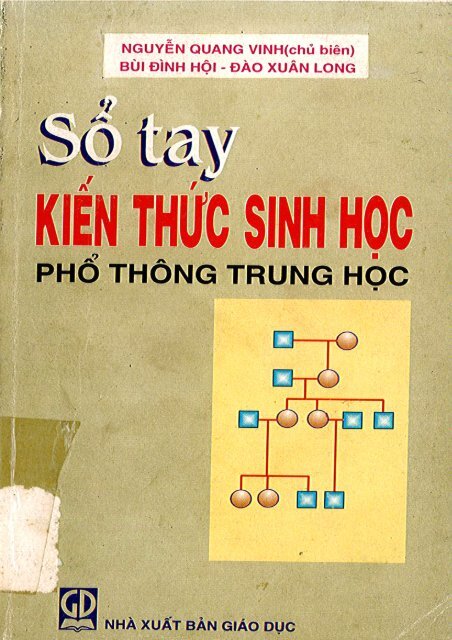 Sổ tay kiến thức sinh học nguyễn quang vinh (1999)