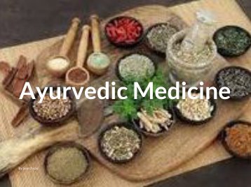 Ayurvedic Medicine