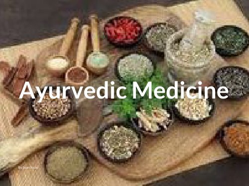 Ayurvedic Medicine