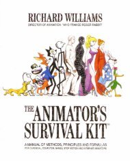Richard Williams-The Animator's Survival Kit, Expanded Edition_ A Manual of Methods, Principles and Formulas for Classical, Computer, Games, Stop Motion..