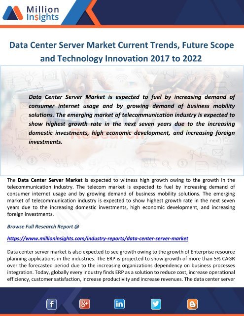 Data Center Server Market Current Trends, Future Scope and Technology Innovation 2017 to 2022