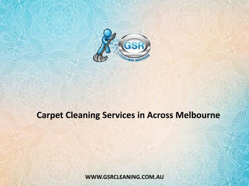 Carpet Cleaning Services in Across Melbourne