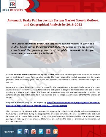 Automatic Brake Pad Inspection System Market Growth Outlook and Geographical Analysis by 2018-2022