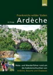 Ardèche, Frankreichs wilder Süden (Auszug, Blick ins Buch)