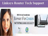 Dial 1-800-335-8177 Linksys Router Tech Support