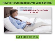 Call 1-888-909-0535 to fix QuickBooks Error Code 6144 82