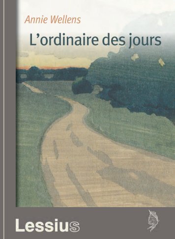 L’ordinaire des jours Un itinéraire spirituel