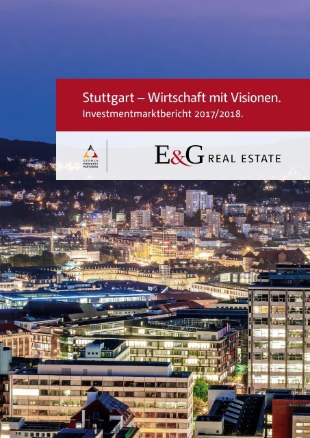 E & G  Real Estate Investmentmarktbericht 2017/2018