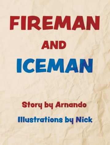 Fireman and Iceman
