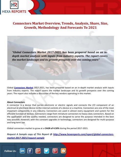 Connectors Market Overview, Trends, Analysis, Share, Size, Growth, Methodology And Forecasts To 2021
