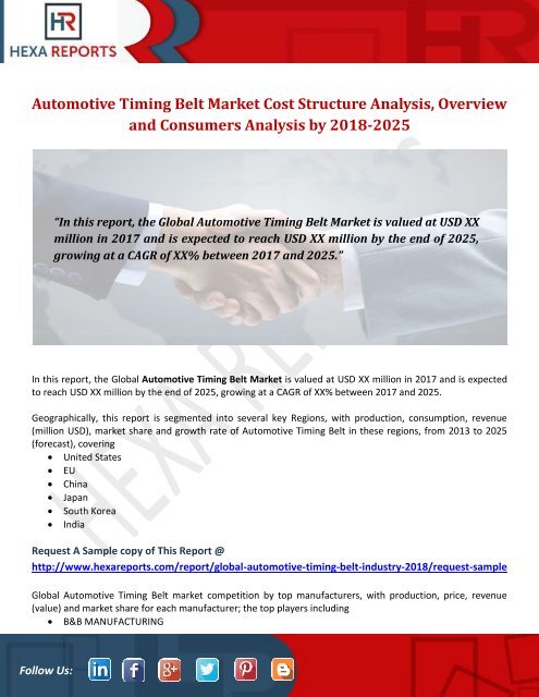Automotive Timing Belt Market Cost Structure Analysis, Overview and Consumers Analysis by 2018-2025