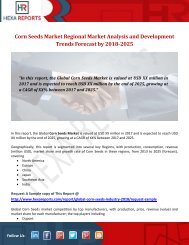 Corn Seeds Market Regional Market Analysis and Development Trends Forecast by 2018-2025