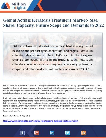 Global Actinic Keratosis Treatment Market- Size,   Share, Capacity, Future Scope and Demands to 2022