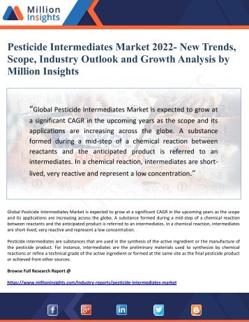 Pesticide Intermediates Market 2022- New Trends, Scope, Industry Outlook and Growth Analysis by Million Insights