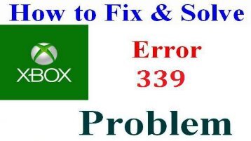 How To Fix Xbox Error 339, Dial 18002402551