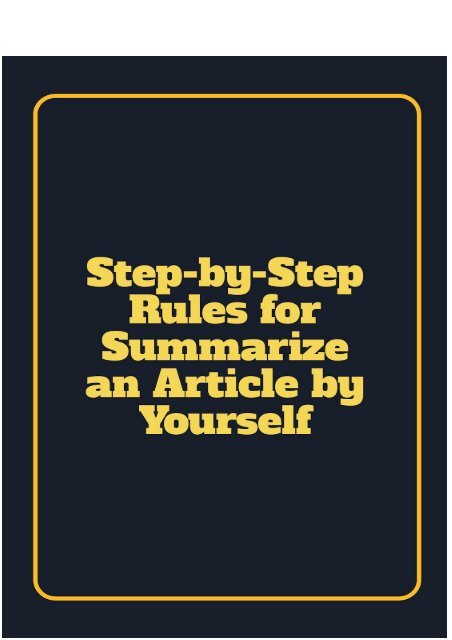 Step-by-Step Rules for Summarize an Article by Yourself