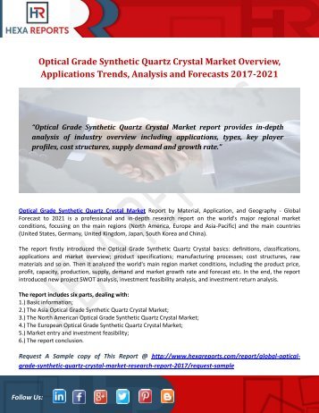 Optical Grade Synthetic Quartz Crystal Market Overview, Applications Trends, Analysis and Forecasts 2017-2021