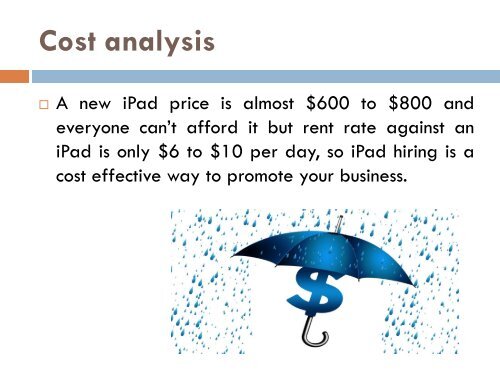 What sort of benefits we can take while renting an iPad?